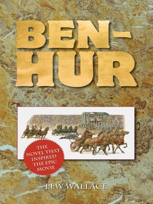 cover image of Ben-Hur: the Novel That Inspired the Epic Movie